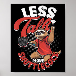 Poster Badminton Menos Fale Mais Chupa