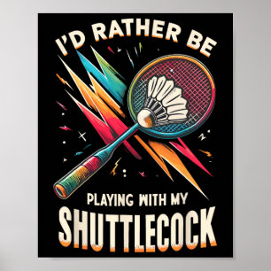 Poster Badminton Player Shuttle Racket Badmintoner