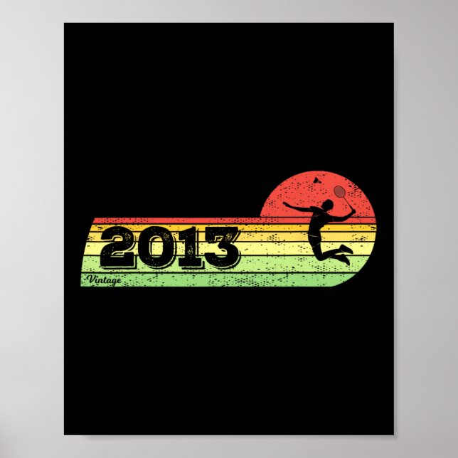 Poster Badminton-player Vintage 2013 Birthday Shuttle Bad (Frente)