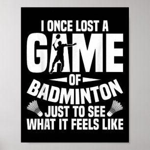 Poster Badminton Shuttle Uma Vez Perdeu O Jogador De Tart
