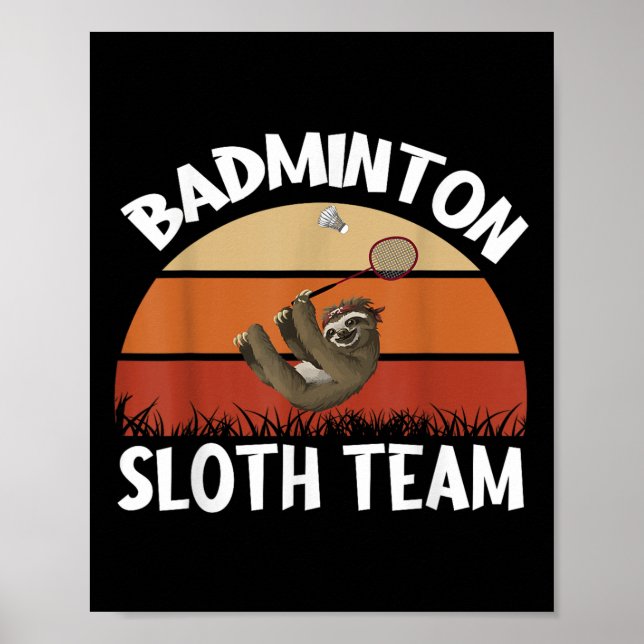 Poster Badminton Sloth Team Design Para Jogadores De Badm (Frente)