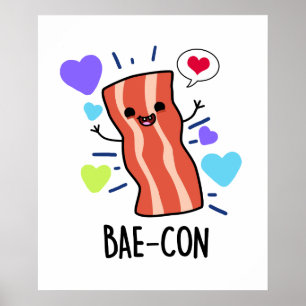 Poster Bae-con Funny Bacon Pun
