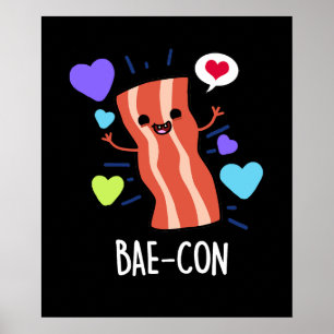Poster Bae-con Funny Bacon Pun