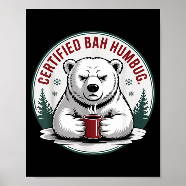 Poster Bah Humbug Funny Christmas Lar Bear Sarcastic Holi (Frente)