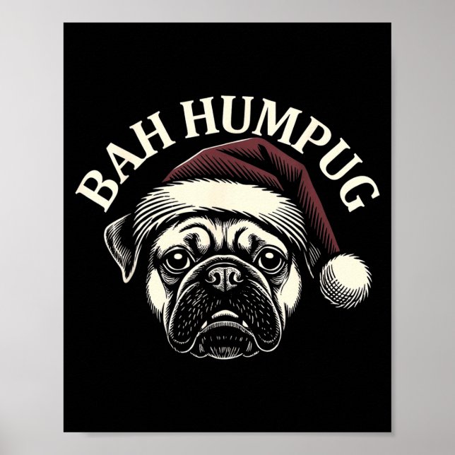Poster Bah Humpug Funny Pug Christmas Mpy Dog Lover Men  (Frente)