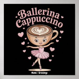 Poster Bailarina Engraçada Cappuccina Meme Rot Italiano