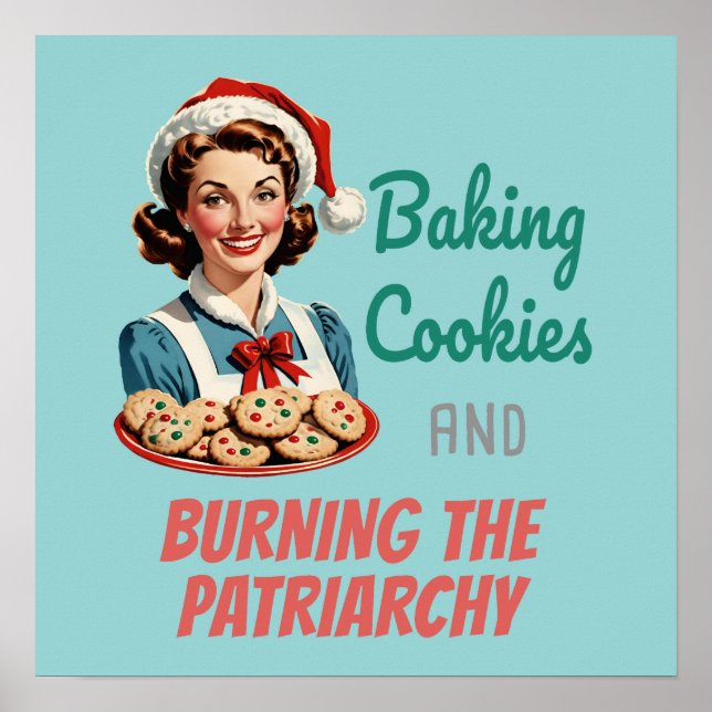 Poster Baking Cookies and Burning the Patriarchy (Frente)