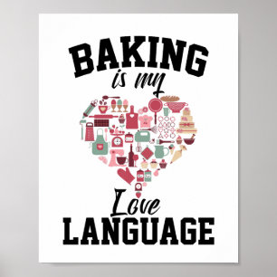 Poster Baking É Minha Língua De Amor - Baker Engraçado
