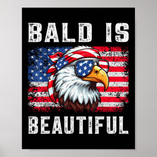 Poster Bald é Belo Engraçado Águia Bandana Patriótico 4t