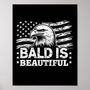 Poster Bald É Bonito - Dia 4 De Julho Da Independência B