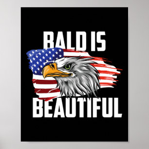 Poster Bald é linda América Patriótica de 4º de julho