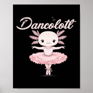 Poster Balé engraçado Mãe Dancolotl Axolotl Balé Mo