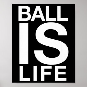 Poster Ball É Logotipo De Vida Para Ventiladores E Jogado