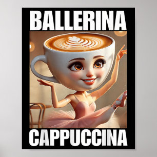 Poster Ballerina Cappuccina - Memória Brainrot Italiana