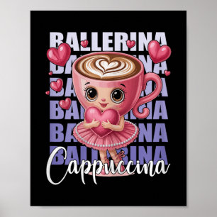 Poster Ballerina Cappuccino - Com Coração Rosa Em Sua Ar