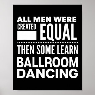 Poster Ballroom Dancing Men Declaração Engraçada Dançarin