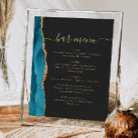 Poster Bar de casamento Teal Blue Dourado Agate Dark<br><div class="desc">Um sinal elegante para o seu menu de bar de casamento. As palavras "menu bar" aparecem na caligrafia dourada com hastes no início e no fim, com texto personalizável abaixo. Uma cor azul-lacrimogênea agata design aparada com brilho azul esfarelado dourado decora a borda esquerda em um fundo preto ardente. Veja...</div>