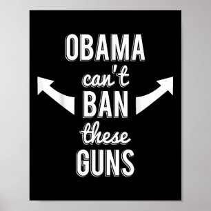 Poster Barack Obama Cant Proibir Estas Armas