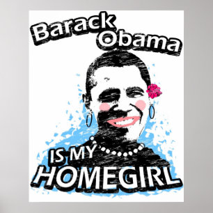 Poster Barack Obama é meu homegirl