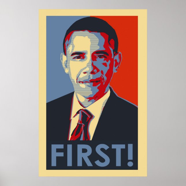 Póster Barack Obama, PRIMEIRO! Pôster (Frente)