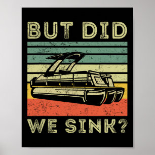 Poster Barco Mas Afundamos Camisa Engraçada de Capitão de