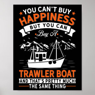 Poster Barcos - Não se Compra Felicidade Mas Compre um Ba