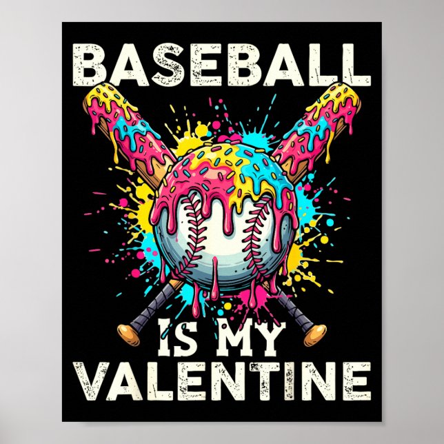 Poster Baseball Is My Valentine Ice Cream Drip Crossed Ba (Frente)