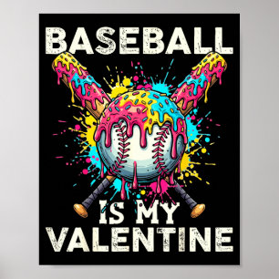 Poster Basebol É Meu Sorvete De Gotejamento De São Valent