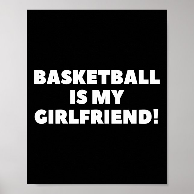 Poster Basquete é meu presente de basquete de Namorada (Frente)