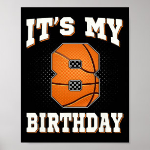 Poster Basquete É o meu 8.º Aniversário, 8 anos Gi