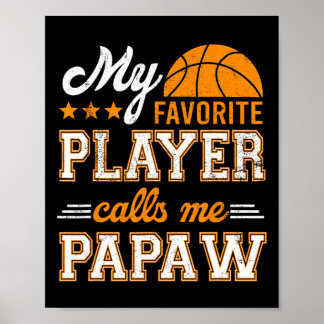 Poster Basquete Meu Jogador Favorito Me Chama De Papaw