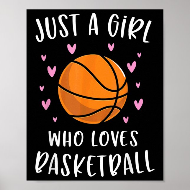 Poster Basquete Para Meninas Apenas Uma Menina Que Ama Ba (Frente)