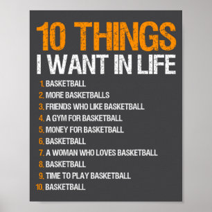 Poster Basquetebol 10 Coisas Que Eu Quero Na Vida Para Ho