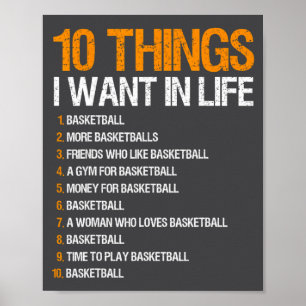 Poster Basquetebol 10 Coisas Que Eu Quero Na Vida Para Ho