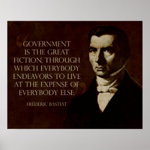 Poster Bastiat: Governo é a ficção Excelente