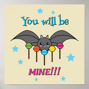 Poster Bat Craving Lollipops - You Will Be Mine