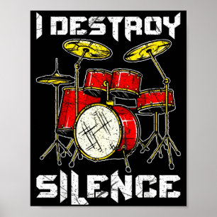 Poster Bateria Percussionista Bateristas Eu Destruo Silên