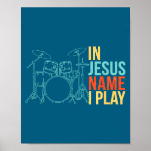 Poster Baterista Cristão Em Nome De Jesus Eu Toquo - Ador