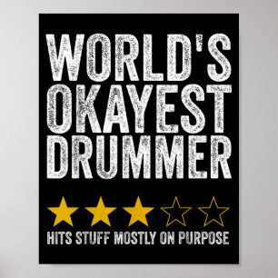 Poster Baterista Mais Ou Menos Do Mundo Acerta as Coisas