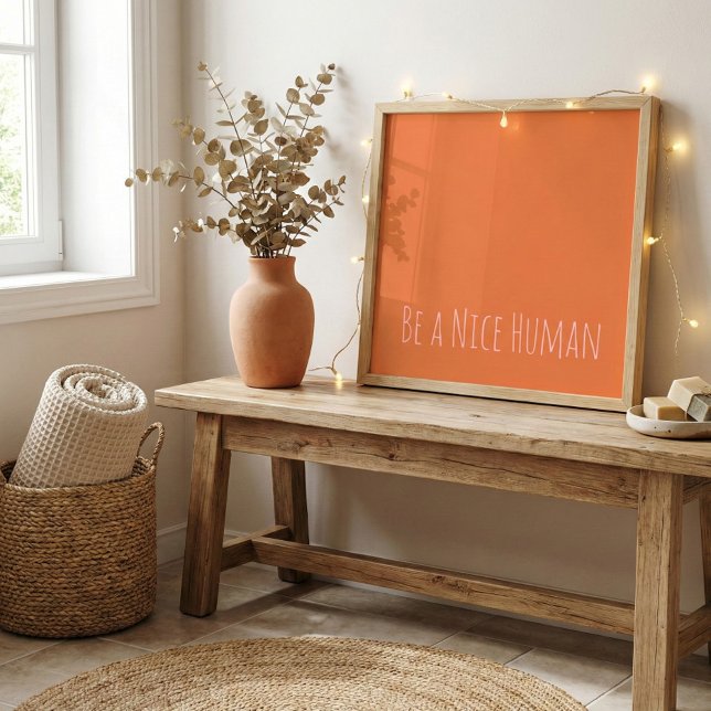 Poster Be a Nice Human Kindness Sayings Pink Orange (Criador carregado)