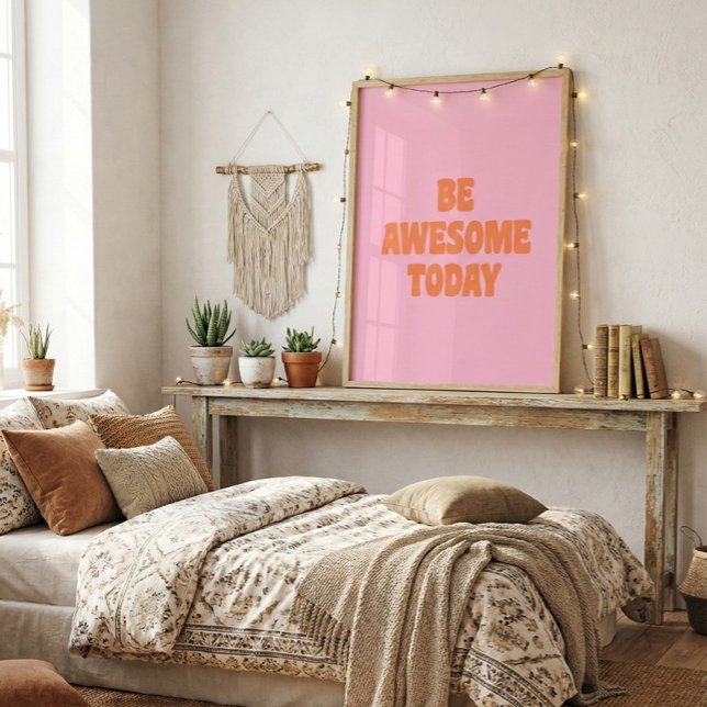 Poster Be Awesome Inspirational Uplifting Saying Pink (Criador carregado)