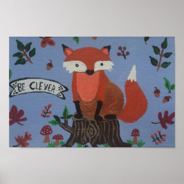 poster "Be Clever"