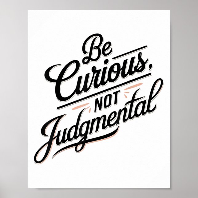 Poster Be Curious Not Judgemental Motivation Insrational  (Frente)