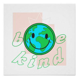 Póster Be kind ecological environment