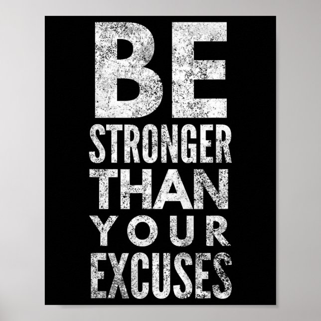 Poster Be Stronger Than Your Excuses  (Frente)