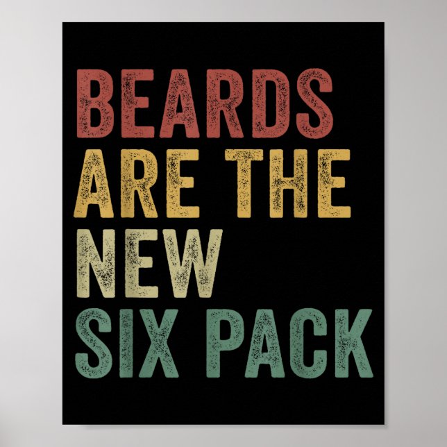 Poster Beards Are The New Six Pack Funny Bearded Men  (Frente)