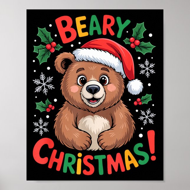 Poster Beary Christmas Cute Bear Santa Funny Holiday  (Frente)