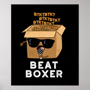 Poster Beat Boxer Funny Beatboxer Box Pun Dark BG