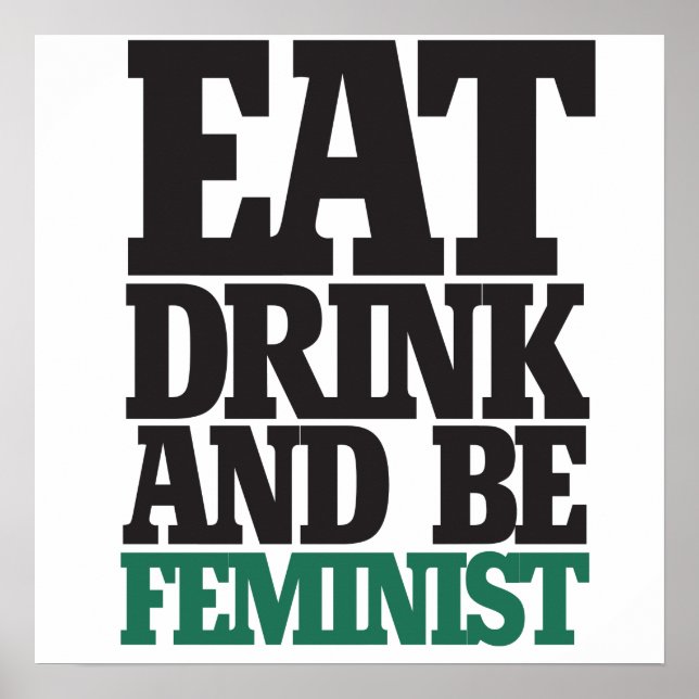 Póster Beba e seja feminista (Frente)