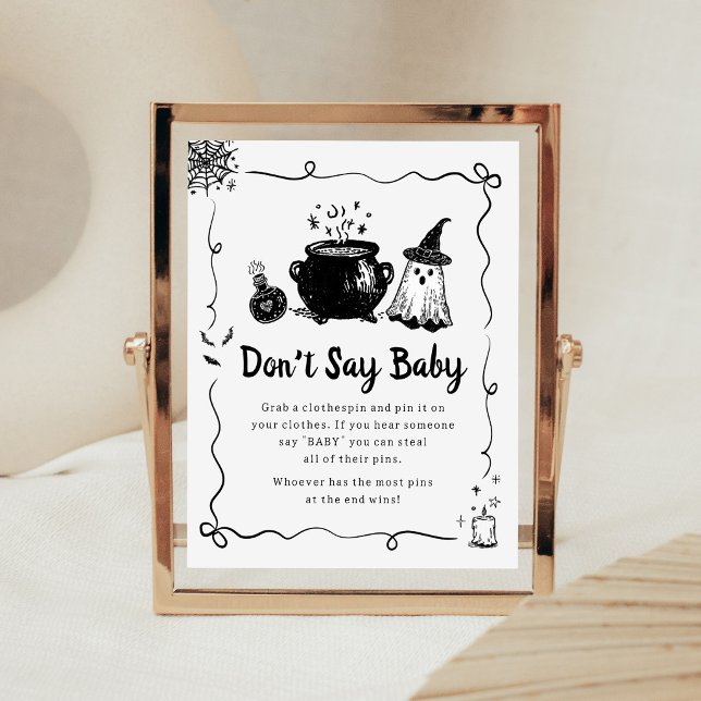 Poster Bebê de Halloween está a Caminho Sinal Não Diga Be (Hand Drawn A Baby is Brewing Baby Shower Don't Say Baby Sign)